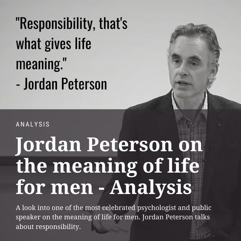 jordan peterson meaning of life for men
